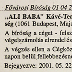 Rejtélyek az Ali Baba felszámolása körül