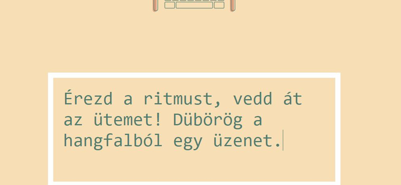 Írjon be bármilyen szöveget, ez az oldal eldobolja